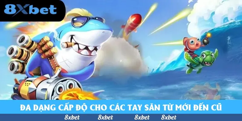 Đa dạng cấp độ cho các tay săn từ mới đến cũ
